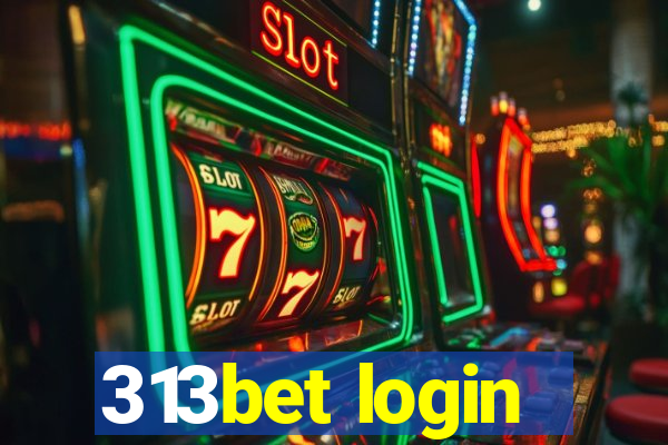 313bet login